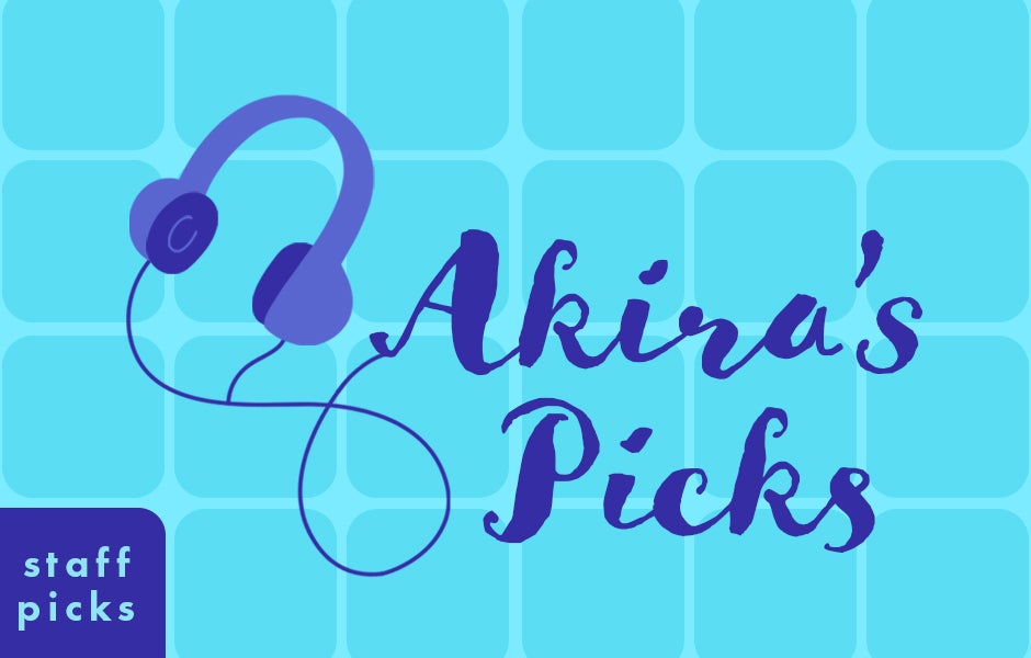 What We're Listening To: Akira's February Picks