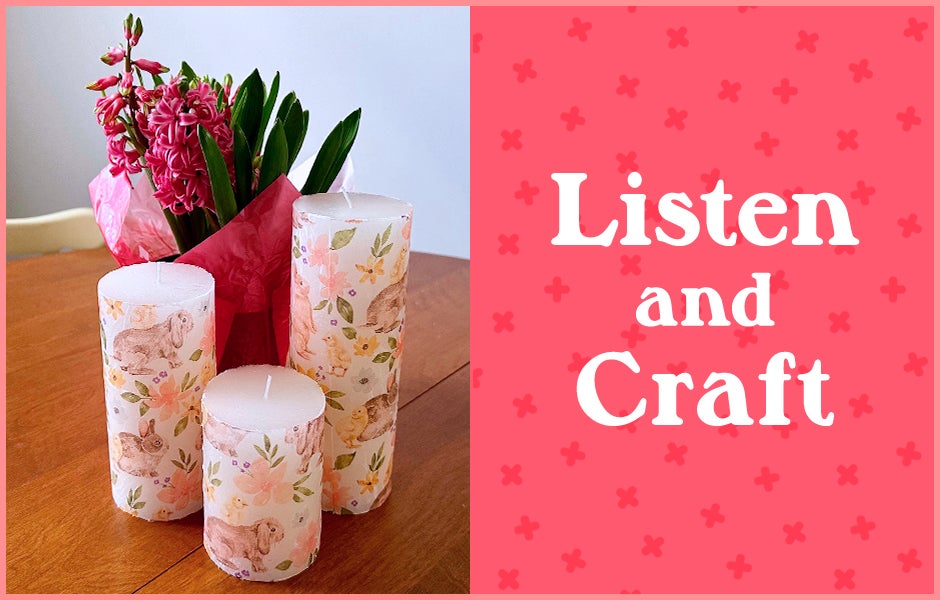 Listen and Craft: Decoupage Candles