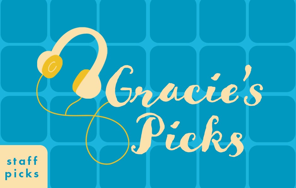 Gracie's Picks