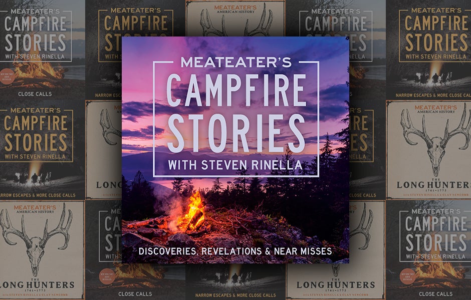 Title Feature: MeatEater's Campfire Stories: Discoveries, Revelations & Near Misses